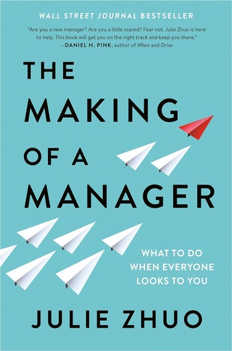 [9780735219564] The Making of a Manager: What to Do When Everyone Looks to You