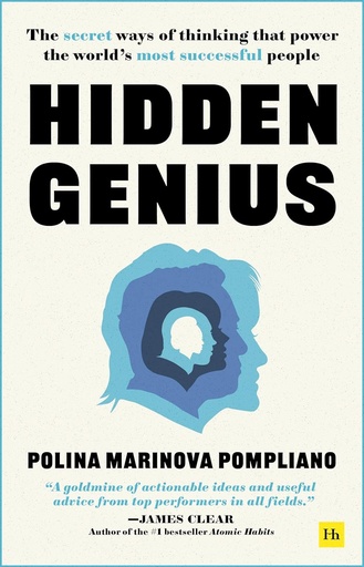Hidden Genius: The secret ways of thinking that power the world’s most successful people