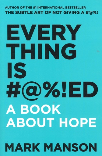 EVERYTHING IS #@%!ED